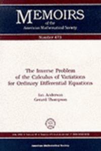 The Inverse Problem Of The Calculus Of Variations For Ordinary Differential Equations