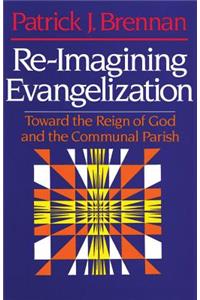 Re-Imagining Evangelization