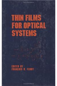 Thin Films for Optical Systems