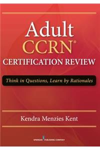 Adult Ccrn Certification Review