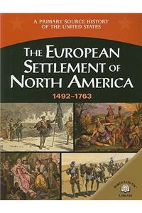 European Settlement of North America (1492-1763)