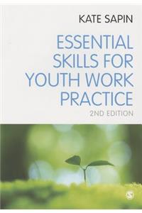 Essential Skills for Youth Work Practice