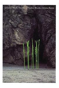 GroundWork: The Art of Pauline Rhodes