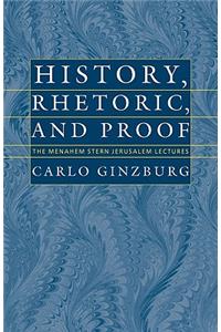 History, Rhetoric, and Proof