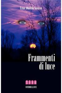 Frammenti Di Luce
