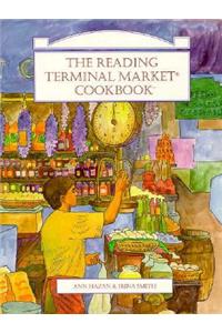 The Reading Terminal Market Cookbook