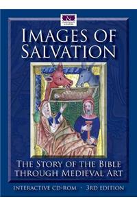 Images of Salvation: The Story of the Bible Through Medieval Art (New & Improved Third Edition)