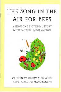The Song in the Air for Bees
