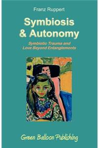 Symbiosis and Autonomy