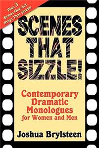 Scenes That Sizzle!: Contemporary Dramatic Monologues for Actors