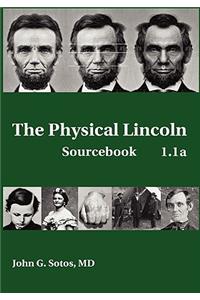 The Physical Lincoln Sourcebook