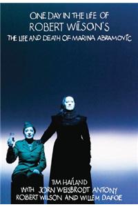 One Day in the Life of Robert Wilson