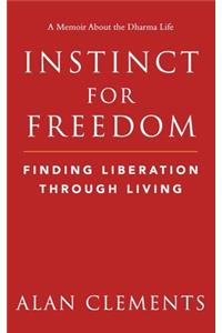 Instinct for Freedom