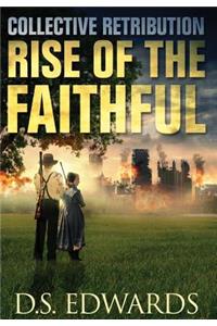 Rise of the Faithful