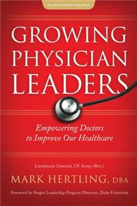 Growing Physician Leaders