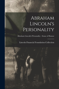 Abraham Lincoln's Personality; Abraham Lincoln's Personality - Sense of Humor