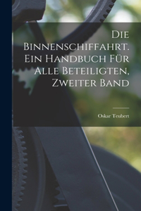 Binnenschiffahrt. Ein Handbuch für alle Beteiligten, Zweiter Band