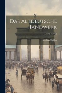Das Altdeutsche Handwerk