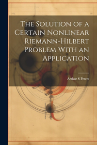 Solution of a Certain Nonlinear Riemann-Hilbert Problem With an Application
