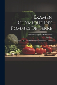 Examen Chymique Des Pommes De Terre