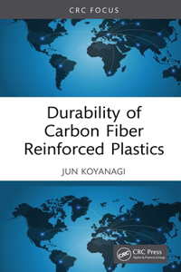 Durability of Carbon Fiber Reinforced Plastics