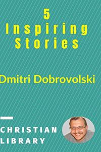 5 Inspiring Stories