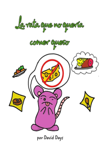 rata que no quería comer queso