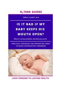 Is It Bad If My Baby Keeps His Mouth Open?