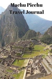 Machu Picchu Travel Journal