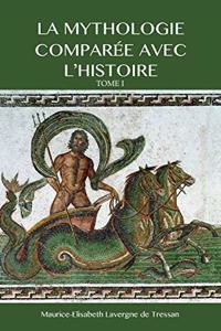 La Mythologie comparée avec l'Histoire