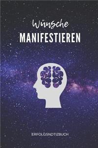 Wünsche Manifestieren Erfolgsnotizbuch