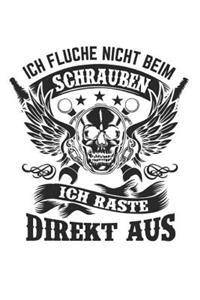 Ich Fluche Nicht Beim Schrauben Ich Raste Direkt Aus