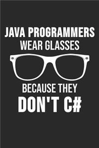 Java Programmers Wear Glasses Because They Don't C#