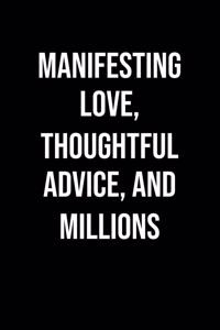 Manifesting Love Thoughtful Advice And Millions