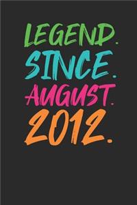 Legend Since August 2012