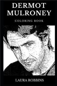 Dermot Mulroney Coloring Book
