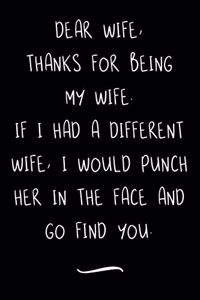 Dear Wife, Thanks For Being My Wife