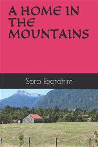 A Home in the Mountains