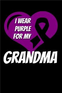 I Wear Purple For My Grandma