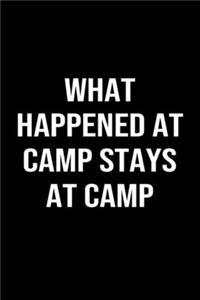 What Happened At Camp Stays At Camp