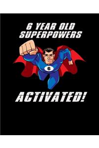 6 Year Old Superpowers Activated