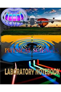 Physical Sciences Laboratory Notebook