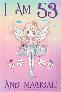 Fairy Journal I am 53 and Magical