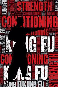 Kung Fu Strength and Conditioning Log