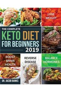 The Complete Keto Diet for Beginners #2019