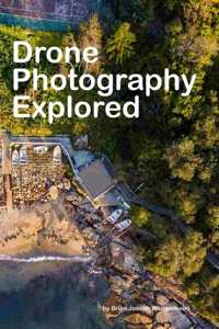 Drone Photography Explored: beautiful drone photography