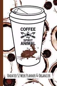 Coffee Is My Spirit Animal