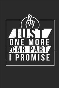 Just One More Car Part I Promise