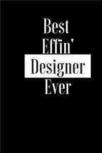 Best Effin Designer Ever