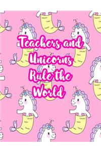 Teachers and Unicorns Rule the World
